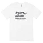Camisa Feminina Baby Look Paga Meu Boleto