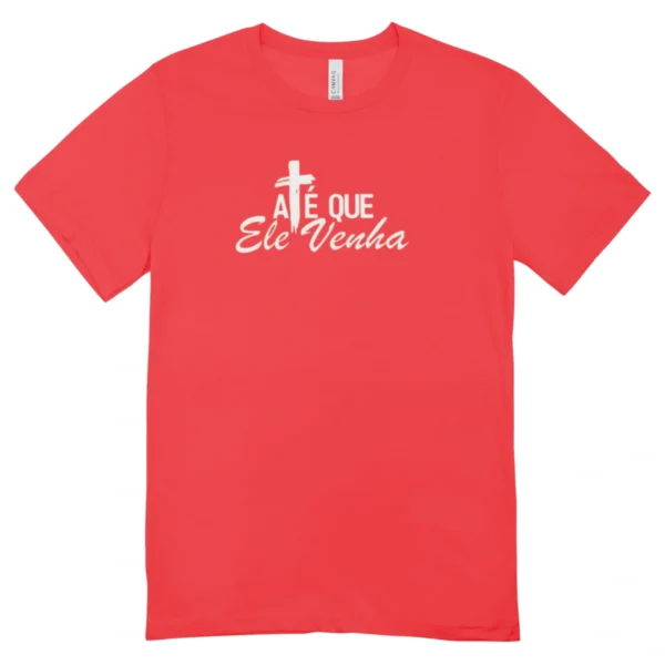 Camisa Feminina Baby Look Ate Que Ele Venha