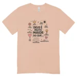 Camisa Feminina Baby Look Deus É Muito Maior Do Que - Imagem 13
