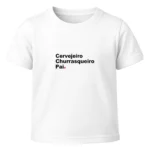 Camiseta Infantil Menino Dia dos Pais Cervejeiro Churrasqueiro Pai